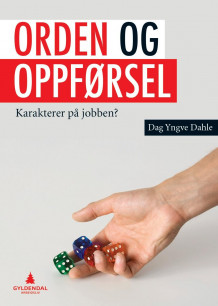 Orden og oppførsel av Dag Yngve Dahle (Heftet)