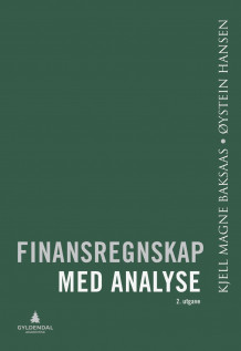 Finansregnskap med analyse av Kjell Magne Baksaas og Øystein Hansen (Heftet)