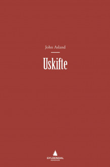 Uskifte av John Asland (Ebok)