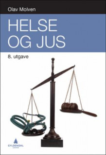 Helse og jus av Olav Molven (Heftet)