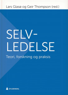 Selvledelse av Lars Glasø og Geir Thompson (Heftet)