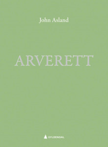 Arverett av John Asland (Innbundet)