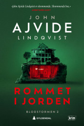 Rommet i jorden av John Ajvide Lindqvist (Innbundet)