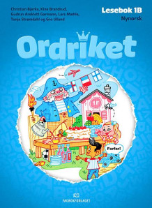 Ordriket av Christian Bjerke, Kine Brandrud, Gudrun Areklett Garmann, Lars Mæhle, Tonje Strømdahl og Gro Ulland (Innbundet)