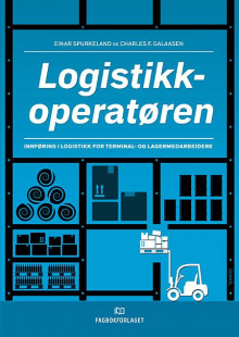 Logistikkoperatøren av Einar Spurkeland og Charles F. Galaasen (Heftet)