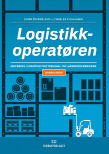 Logistikkoperatøren av Einar Spurkeland og Charles F. Galaasen (Heftet)