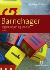 Barnehager av Kjell Aage Gotvassli (Heftet)