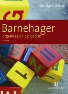 Barnehager av Kjell Aage Gotvassli (Heftet)