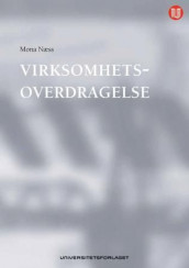 Virksomhetsoverdragelse av Mona Næss (Innbundet)