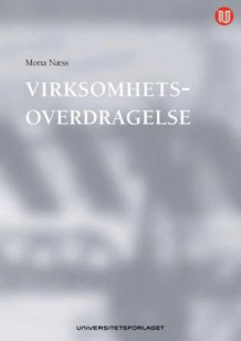 Virksomhetsoverdragelse av Mona Næss (Innbundet)