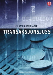 Transaksjonsjuss av Olav Fr. Perland (Innbundet)