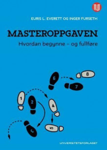 Masteroppgaven av Euris L. Everett og Inger Furseth (Heftet)