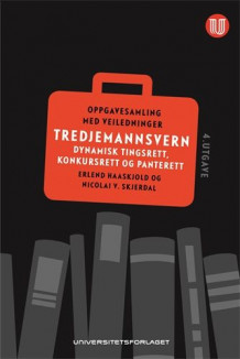 Tredjemannsvern av Nicolai V. Skjerdal og Erlend Haaskjold (Heftet)