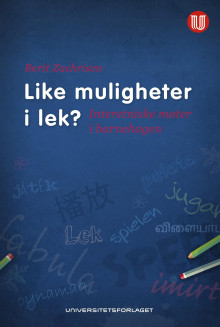 Like muligheter i lek? av Berit Zachrisen (Heftet)