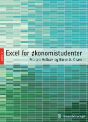 Excel for økonomistudenter av Morten Helbæk og Børre A. Olsen (Heftet)