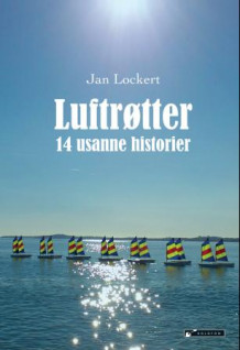 Luftrøtter av Jan Lockert (Heftet)