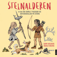 Steinalderen av Eirin Holberg (Innbundet)