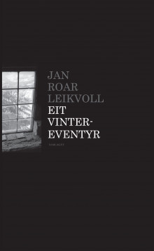 Eit vintereventyr av Jan Roar Leikvoll (Nedlastbar lydbok)