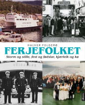 Ferjefolket av Halvor Folgerø (Innbundet)