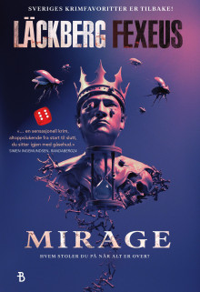 Mirage av Camilla Läckberg og Henrik Fexeus (Heftet)