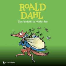 Den fantastiske Mikkel Rev av Roald Dahl (Nedlastbar lydbok)