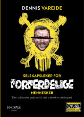 Selskapsleker for forferdelige mennesker av Dennis Vareide (Heftet)