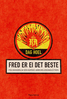 Fred er ei det beste av Dag Hoel (Ebok)