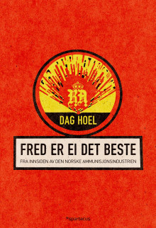 Fred er ei det beste av Dag Hoel (Ebok)