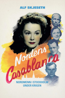 Nordens Casablanca av Alf Skjeseth (Ebok)