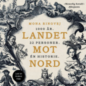 Landet mot nord av Mona Ringvej (Nedlastbar lydbok)