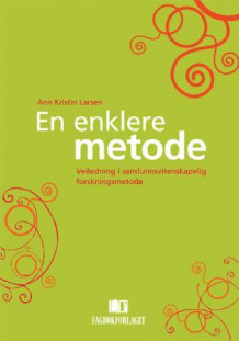 En enklere metode av Ann Kristin Larsen (Heftet)