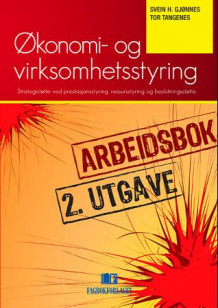 Arbeidsbok til Økonomi- og virksomhetsstyring av Svein H. Gjønnes og Tor Tangenes (Heftet)