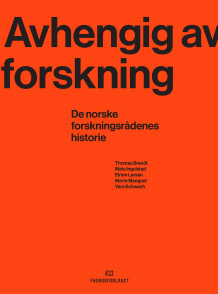 Avhengig av forskning av Thomas Brandt, Mats Ingulstad, Eirinn Larsen, Marte Mangset og Vera Schwach (Innbundet)