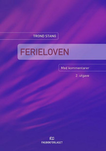 Ferieloven av Trond Stang (Innbundet)