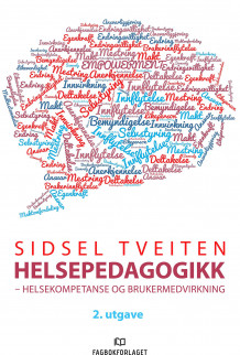 Helsepedagogikk av Sidsel Tveiten (Heftet)