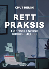 Rett praksis av Knut Bergo (Innbundet)