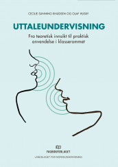 Uttaleundervisning av Olaf Husby og Cecilie Slinning Knudsen (Ebok)