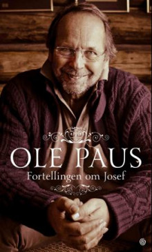 Fortellingen om Josef av Ole Paus (Heftet)