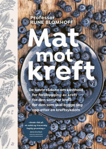 Mat mot kreft av Rune Blomhoff (Ebok)