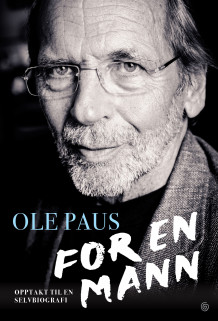 For en mann av Ole Paus (Ebok)