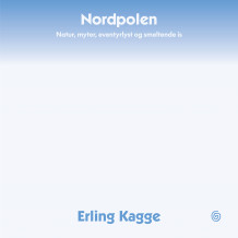 Nordpolen av Erling Kagge (Nedlastbar lydbok)