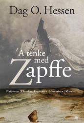 Å tenke med Zapffe av Dag O. Hessen (Ebok)