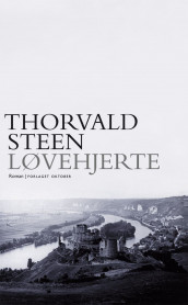 Løvehjerte av Thorvald Steen (Innbundet)