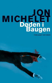 Døden i Baugen av Jon Michelet (Innbundet)