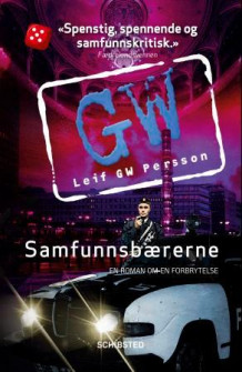 Samfunnsbærerne av Leif G.W. Persson (Heftet)