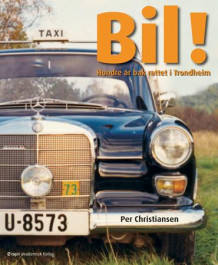 Bil! av Per Christiansen (Innbundet)