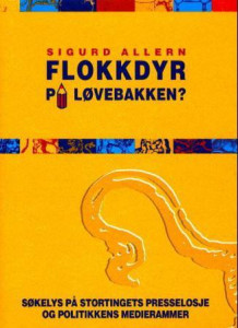 Flokkdyr på løvebakken? av Sigurd Allern (Innbundet)