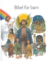 Bibel for barn av Karin Karlberg, Inga Wernolf og Lisa Östh (Innbundet)