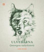 Ulvebarna av Lars Christian Risan (Ebok)