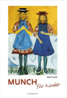 Munch für Kinder av Marit Lande (Innbundet)